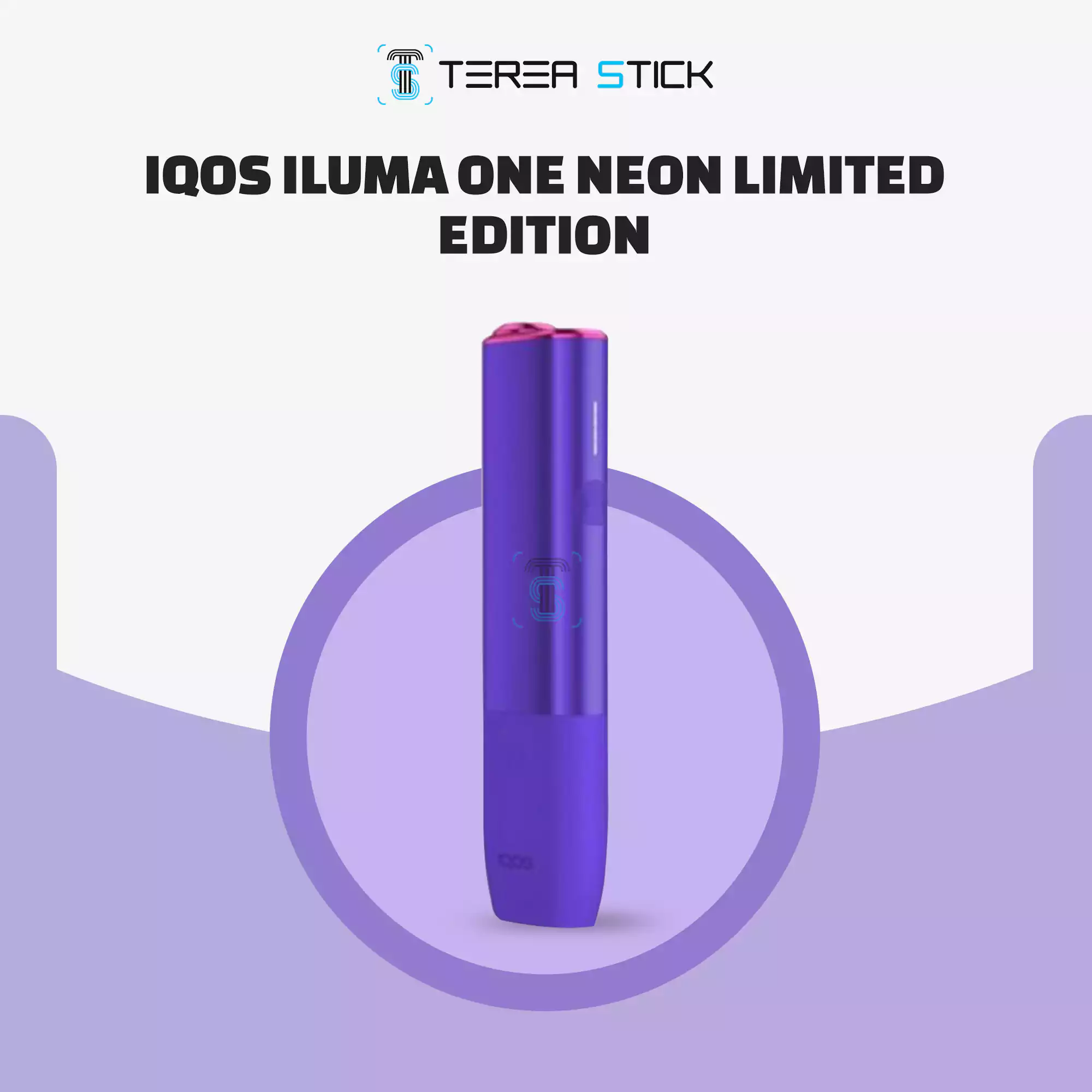 IQOS ILUMA Prime Neon Limited Edition – Iluma Terea