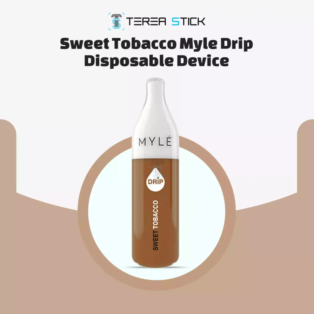 Sweet Tobacco Myle Drip Disposable Device